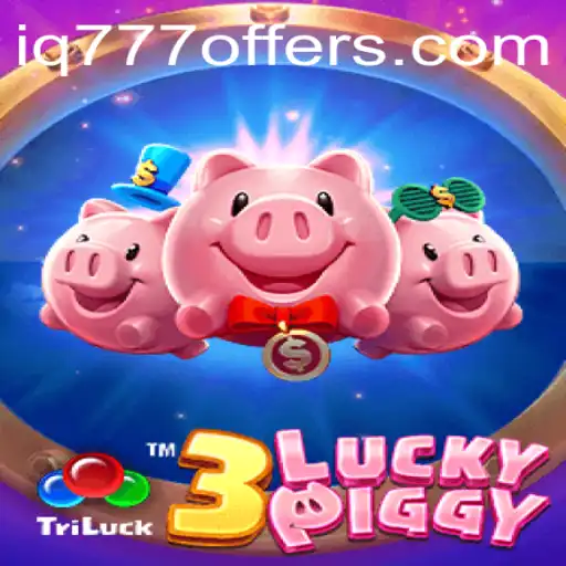 Exploring 3LUCKYPIGGY: The Exciting World of Gaming with IQ777