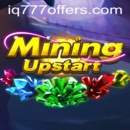 Exploring the World of MiningUpstart and the Role of IQ777