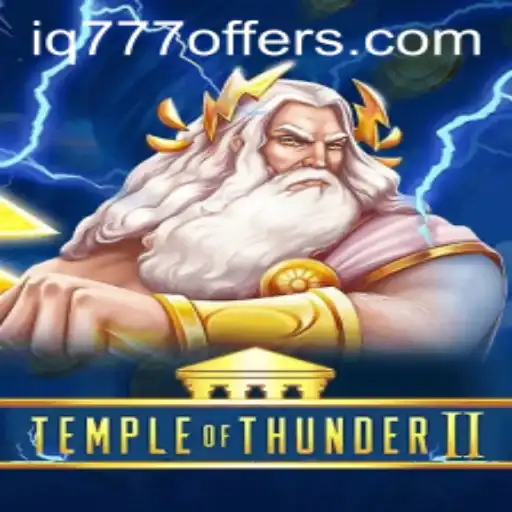 Temple of Thunder II: The Mythical Adventure with IQ777